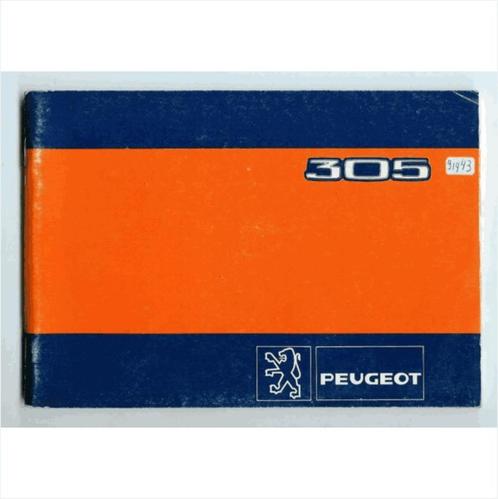 Peugeot 305 Instructieboekje 1982 #2 Nederlands Duits Frans, Autos : Divers, Modes d'emploi & Notices d'utilisation, Enlèvement ou Envoi