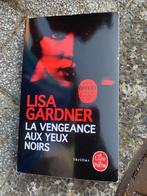 Thriller La vengeance aux yeux noirs Lisa Gardner, Enlèvement ou Envoi