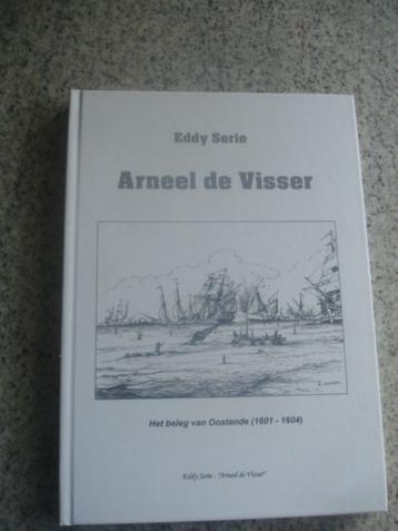 Boek Arneel de Visser, Het Beleg van Oostende beschikbaar voor biedingen