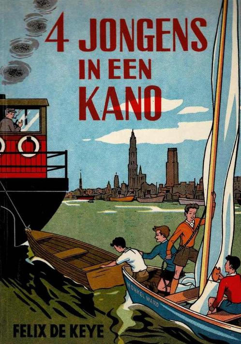 4 Jongens in een kano - Felix De Keye, Boeken, Literatuur, Gelezen, Ophalen of Verzenden