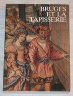 Bruges et la Tapisserie - 1987, Enlèvement ou Envoi, Comme neuf