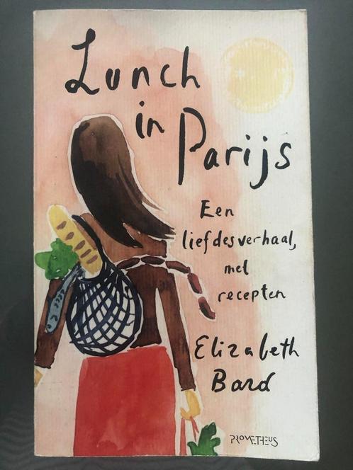 Lunch in Parijs - Elisabeth Bard - nieuwstaat, Boeken, Romans, Zo goed als nieuw, Ophalen of Verzenden
