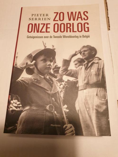 Pieter Serrien - Zo was onze oorlog, Boeken, Oorlog en Militair, Zo goed als nieuw, Tweede Wereldoorlog, Ophalen of Verzenden