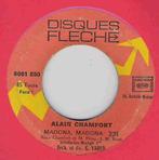 Alain Chamfort – Madona Madona, Gebruikt, 7 inch, Single, Ophalen of Verzenden