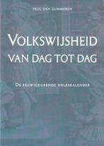 Volkswijsheid van dag tot dag, De eeuwigdurende volkskalende, Ophalen of Verzenden