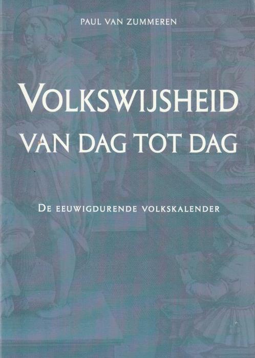 Volkswijsheid van dag tot dag, De eeuwigdurende volkskalende, Boeken, Overige Boeken, Ophalen of Verzenden