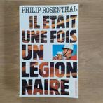 Il était une fois un légionnaire P. Rosenthal TBE, Enlèvement ou Envoi, Deuxième Guerre mondiale, Armée de terre