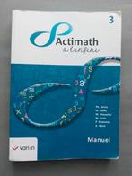 Actimath à l'infini 3 - Manuel, Livres, Livres scolaires, Secondaire, Mathématiques A, Utilisé, Van in