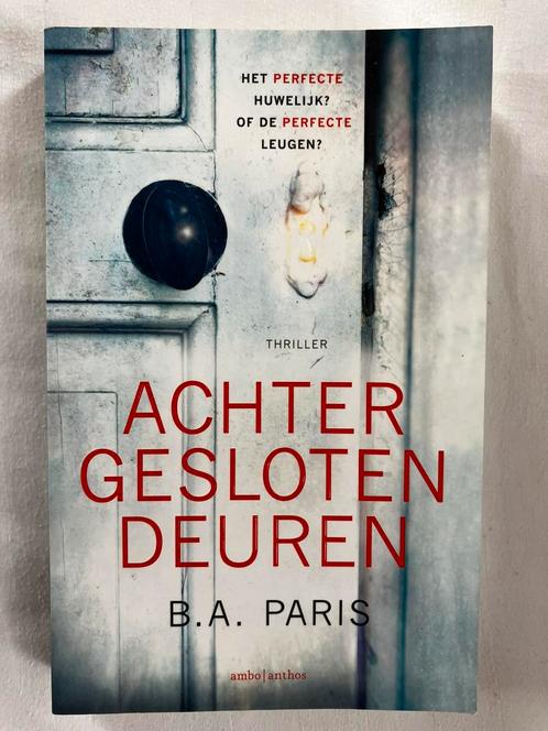 B.A. Paris - Achter gesloten deuren, Boeken, Thrillers, Gelezen, Ophalen of Verzenden