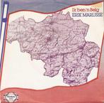 single Erik Marijsse - Ik ben ‘n Belg, Cd's en Dvd's, 7 inch, Single, Ophalen of Verzenden, Zo goed als nieuw