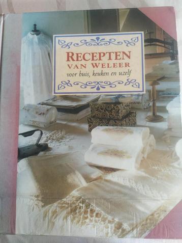 boek: recepten van weleer voor huis, keuken en uzelf, Boeken, Kookboeken, Ophalen of Verzenden, Gelezen