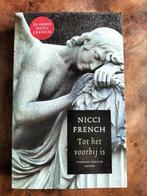 Nicci French - Tot het voorbij is, Ophalen of Verzenden, Nieuw, Nicci French