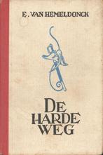 DE HARDE WEG - EMIEL VAN HEMELDONCK - VOLKSREEKS DAVIDSFONDS, Gelezen, Ophalen of Verzenden, België, Emiel Van Hemeldonck