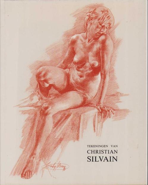 De tekeningen van Christian Silvain, Boeken, Kunst en Cultuur | Beeldend, Zo goed als nieuw, Schilder- en Tekenkunst, Ophalen of Verzenden