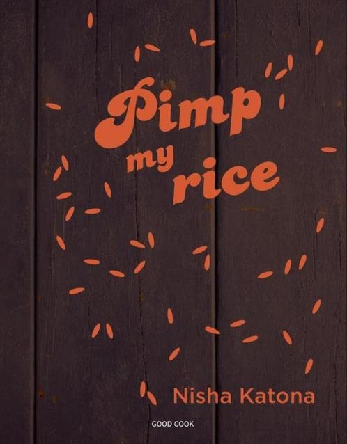 Pimp my rice: Nisha Katona, Boeken, Kookboeken, Afrika, Ophalen
