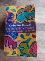 Katherine Pancol - Les écureuils de Central Park sont triste, Livres, Utilisé, Enlèvement ou Envoi