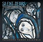 Payadora Tango Ensemble - Silent Tears: Last Yiddish Tango, CD & DVD, CD | Musique du monde, Neuf, dans son emballage, Enlèvement ou Envoi