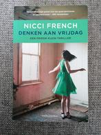 Nicci French - Denken aan vrijdag, Ophalen of Verzenden, Gelezen, Nicci French