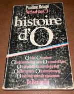 Histoire d’O - Pauline Réage - verhaal van O - NL oude editi, Boeken, Ophalen of Verzenden, Gelezen