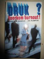 druk? voorkom burnout!, Ophalen of Verzenden, Zo goed als nieuw