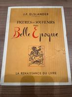 Figures et souvenirs Belle epoque - Elslander, Ophalen of Verzenden, Gelezen