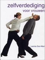 Zelfverdediging voor vrouwen, Lavinia Soo-Warr, Ophalen of Verzenden, Vechtsport