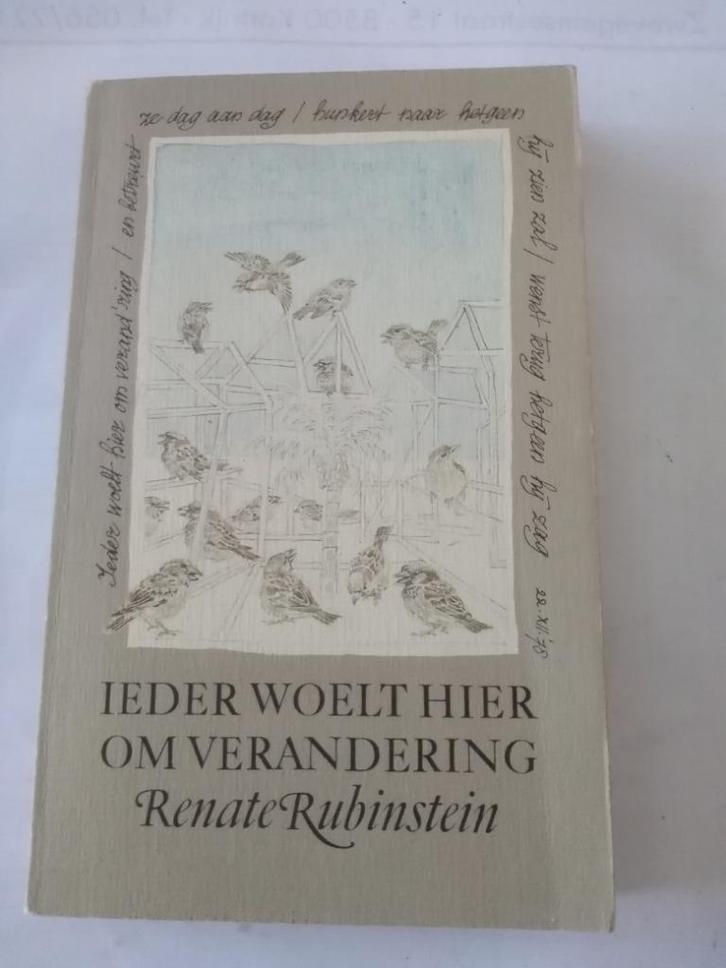Renate Rubenstein / Ieder voelt hier om verandering, Livres, Psychologie, Comme neuf, Enlèvement