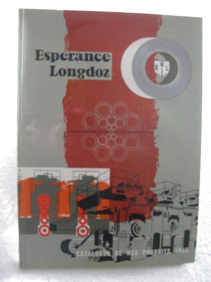 Luik staalindustrie — Espérance-Longdoz — 1960 - zeldzaam, Boeken, Geschiedenis | Nationaal, Gelezen, Ophalen of Verzenden