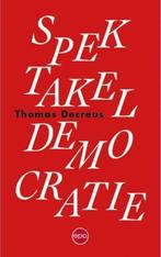 Spektakeldemocratie - Thomas Decreus, Comme neuf, Enlèvement ou Envoi