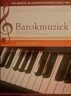 Barokmuziek bladmuziek voor piano Bach, Händel, Scarlatti…, Comme neuf, Piano, Artiste ou Compositeur, Enlèvement ou Envoi