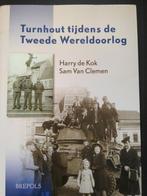 Turnhout tijdens de tweede wereldoorlog, Ophalen of Verzenden, Zo goed als nieuw, Harry de Kock