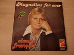 disque vinyl 45 tours Claude François Magnolias For Ever, CD & DVD, Enlèvement ou Envoi, 1960 à 1980, Comme neuf