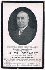 Bp. Isebaert Jules. ° Waereghem 1850 † Waereghem 1914, Verzamelen, Bidprentjes en Rouwkaarten, Ophalen of Verzenden, Bidprentje