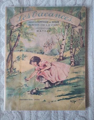 Ancien livre enfant - " Les Vacances " - 1948 