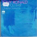 Vinyl, 7"   /    Tony Ronald – I Love You Baby / Whatcha Go, Cd's en Dvd's, Vinyl | Overige Vinyl, Overige formaten, Ophalen of Verzenden