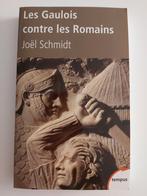 De Galliërs tegen de Romeinen, Boeken, 14e eeuw of eerder, Joël Schmidt, Europa, Nieuw