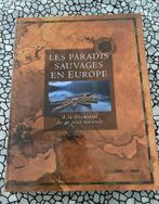 Boek "Wilde paradijzen in Europa"45 natuurgebieden, Wandel- of Recreatiegebieden, Zo goed als nieuw