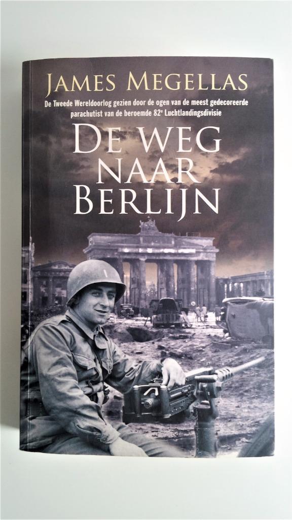 De Weg Naar Berlijn, James Megellas (US parachutist), Boeken, Oorlog en Militair, Zo goed als nieuw, Tweede Wereldoorlog, Ophalen of Verzenden