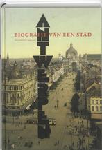 Antwerpen Biografie Van Een Stad, Ophalen of Verzenden