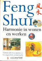 Feng Shui.Harmonie in wonen en werken.Oude Chinese inzichten, Enlèvement ou Envoi, Utilisé, Lillian Too