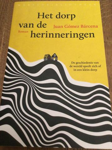 Juan Gómez Bárcena - Het dorp van de herinneringen beschikbaar voor biedingen
