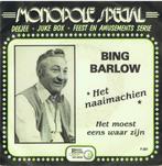 Bing Barlow – Het Naaimachien, Comme neuf, 7 pouces, En néerlandais, Enlèvement ou Envoi