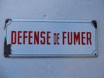 Plaque émaillée Défense de fumer, Enlèvement ou Envoi, Utilisé