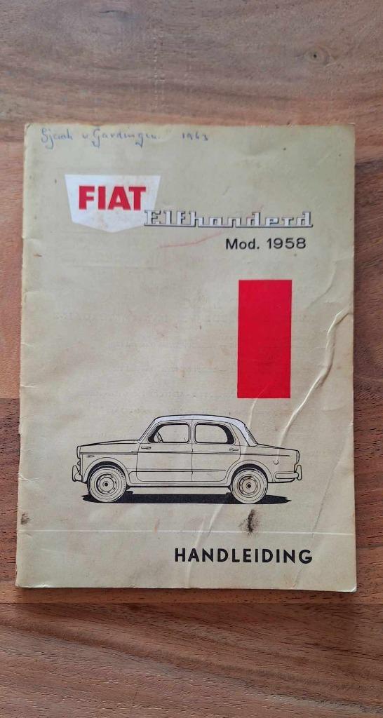 Origineel en authentiek instructieboekje Fiat Elfhonderd., Auto diversen, Handleidingen en Instructieboekjes, Ophalen of Verzenden