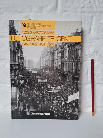 Focus Fotografie - fotografie te Gent van 1839 tot 1940