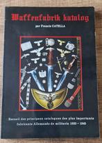 Waffenfabrik katalog - Francis Catella, Boeken, Oorlog en Militair, Gelezen, Algemeen, Francis CATELLA, Tweede Wereldoorlog