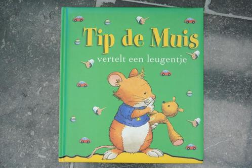 Tip de muis vertelt een leugentje, Livres, Livres pour enfants | 4 ans et plus, Enlèvement ou Envoi