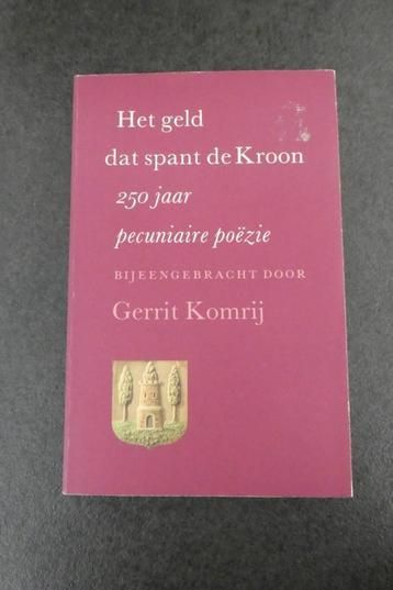 Het geld dat spant de Kroon - 250 jaar pecuniaire poëzie beschikbaar voor biedingen