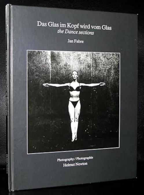 DAS GLAS IM KOPF WIRD VOM GLAS - Jan Fabre-Helmut Newton, Boeken, Kunst en Cultuur | Dans en Theater, Nieuw, Ballet of Musical