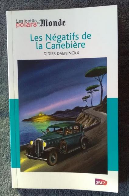 „De negatieven van Canebière” Didier Daeninckx (2012) UNC, Boeken, Ophalen of Verzenden, Nieuw, Didier Daeninckx
